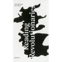 Reading Revolutionaries -Sparagana, John,Geiser, Reto Book