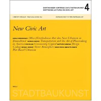 Dortmunder Lectures on Civic Art 4: New Civic Art - Architecture & Design Book