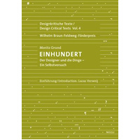 One Hundred - An Experiment on Myself A Designer's Reckoning with Things Book