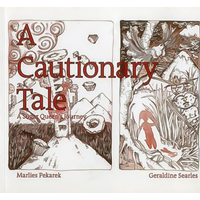A Cautionary Tale: A Sugar Queen's Journey Marlies Pekarek Paperback Book