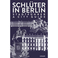 Schluter in Berlin: Stadtfuhrer: A City Guide Paperback Book