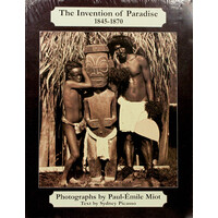 The Invention of Paradise 1845-1870 - Hardcover Book