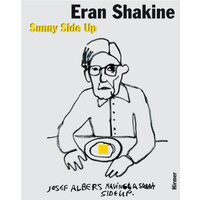 Eran Shakine: Sunny Side Up -Banai, Nuit Art Book