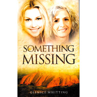 Something Missing -Glenice Whitting Fiction Book