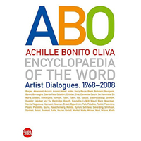 Encyclopaedia of the Word: Artist Conversations. 1968-2008 - Art Book