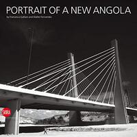 The Portrait of a New Angola - Photography Book