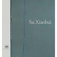 Xiaobai Su: The Elegance of Object - Art Book