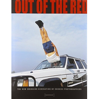 Out of the Red: The New Emerging Generation of Chinese Photographers