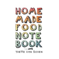 Home Made Food Notebook -Yvette van Boven Book