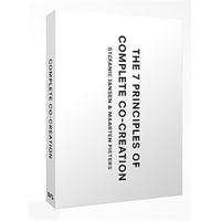 The 7 Principles of Complete Co-Creation Paperback Book
