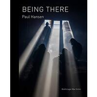Paul Hansen: Being There -Paul, Hansen Photography Book