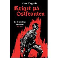 Kriget Pa Ostfronten [Swedish]: En SS-Frivilligs Memoarer 1941-1945 Paperback