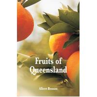 Fruits of Queensland - Albert Benson