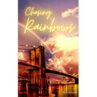 Chasing Rainbows - Nikki Williams