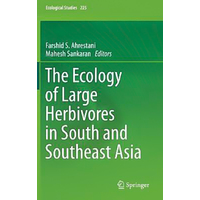 The Ecology of Large Herbivores in South and Southeast Asia Hardcover Book
