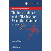 The Jurisprudence of the FIFA Dispute Resolution Chamber Book