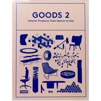 Goods 2: Interior Products from Sketch to Use - Hardcover Book