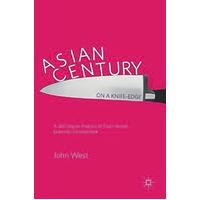 Asian Century... on a Knife-Edge Hardcover Book