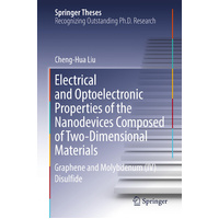 Electrical and Optoelectronic Properties of the Nanodevices Composed of Two-Dimensional Materials Novel Book