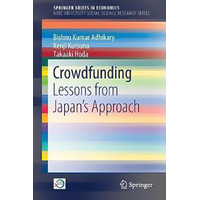 Crowdfunding: Lessons from Japan's Approach (SpringerBriefs in Economics) - 