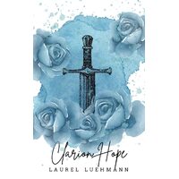 Clarion Hope - Laurel Luehmann