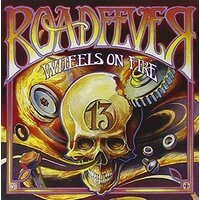 Wheels On Fire -Roadfever CD