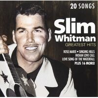 Greatest Hits - Slim Whitman CD