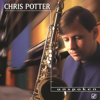Unspoken -Chris Potter CD