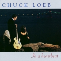 Chuck Loeb - In A Heartbeat CD