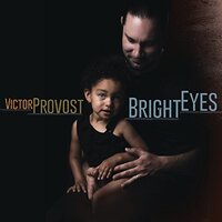 Bright Eyes -Victor Provost CD
