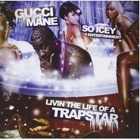 Living the Life of a Trap Star - Gucci Mane CD