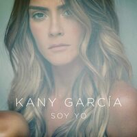 Soy Yo - Kany Garcia CD