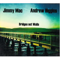 Bridges Not Walls -Jimmy Mac CD