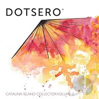 Catalina Island Collector 2 -Dotsero CD