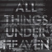 All Things Under Heaven - ICARUS LINE CD