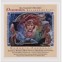 Ouroboros / Seasons Of Life Womens Passages -Kay Gardner Oratorio CD