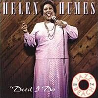 Deed I Do - Helen Humes CD