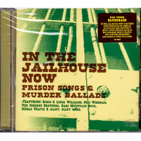 Jailhouse Now: Prison Songs And Murder Ballads -Various CD