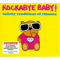 Andrew Bissell - Rockabye Baby! Lullaby Renditions Of Rihanna CD NEW SEALED