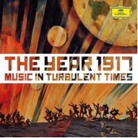 Various - The Year 1917 - Music In Turbulent Times MUSIC CD NEW SEALED