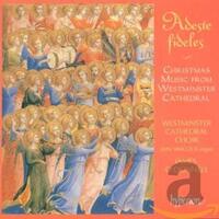 Adeste Fideles -Choir Of Westminster Cathedral CD