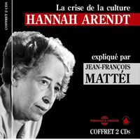 La Crise De La Culture - Hannah Arendt CD