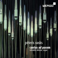 Cantus Ad Pacem - Peteris Vasks CD