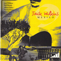 Jack Wilkins - Mexico CD