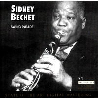 Sidney Bechet - Swing Parade CD