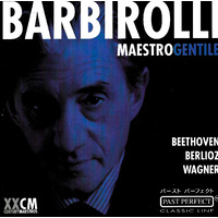 Barbirolli Maestrogentile Beethoven | Berlioz | Wagner MUSIC CD NEW SEALED