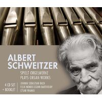 Plays Organ Works - Albert Schweitzer CD