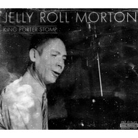 Jelly Roll Morton - King Porter Stomp CD
