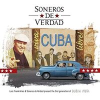 Viva Cuba Libre! - Soneros De Verdad CD
