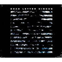 Dead Letter Circus - Dead Letter Circus CD